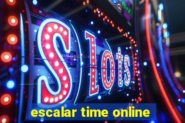 escalar time online